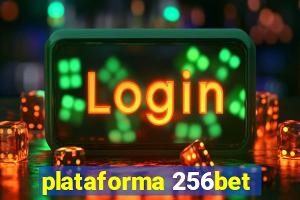 plataforma 256bet