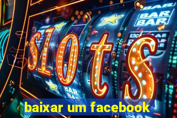 baixar um facebook