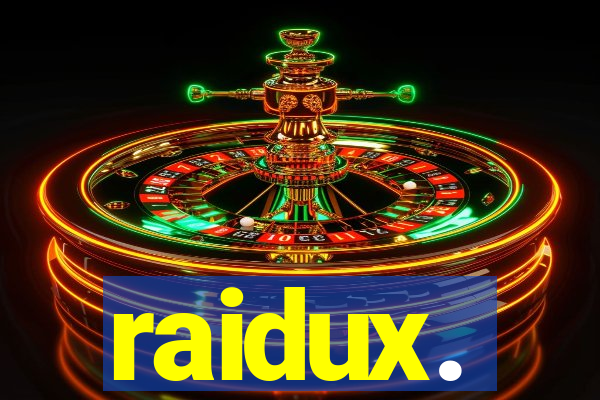 raidux.