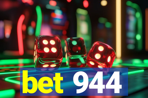 bet 944