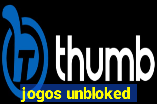 jogos unbloked