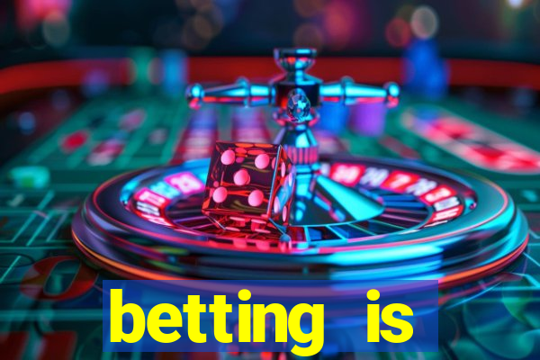 betting is currently unavailable esportes da sorte
