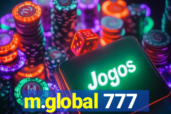 m.global 777