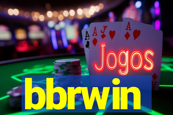 bbrwin
