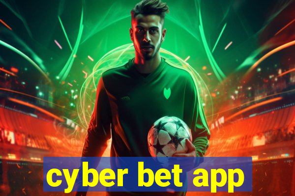 cyber bet app