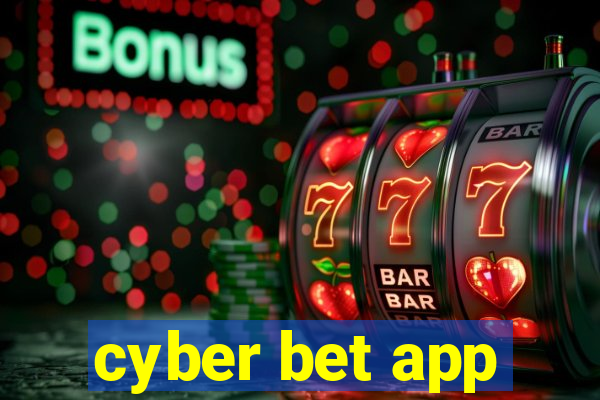 cyber bet app