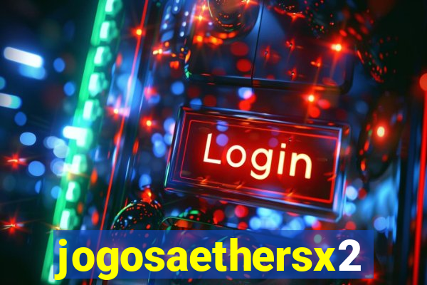 jogosaethersx2