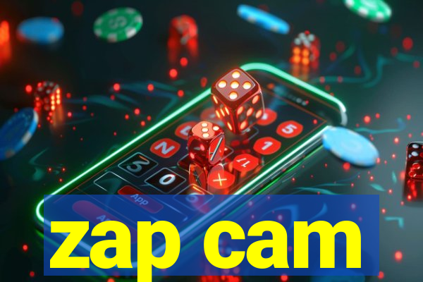 zap cam