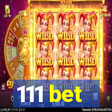111 bet