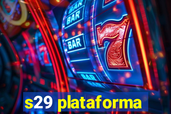 s29 plataforma