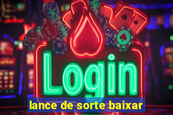lance de sorte baixar