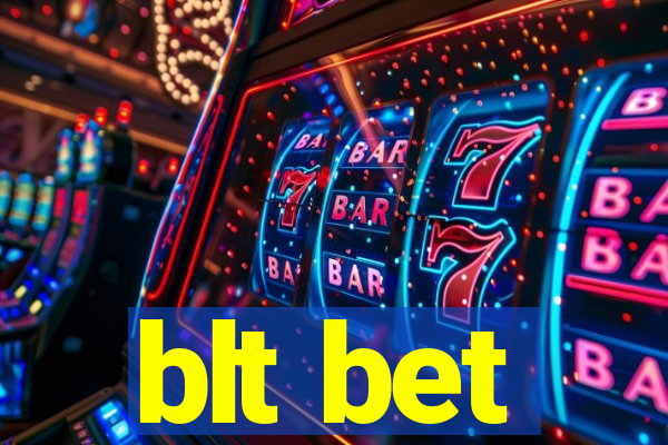 blt bet