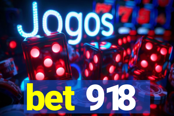 bet 918