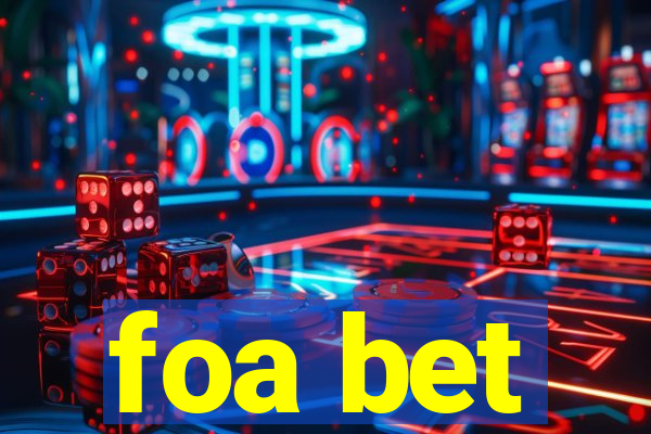 foa bet