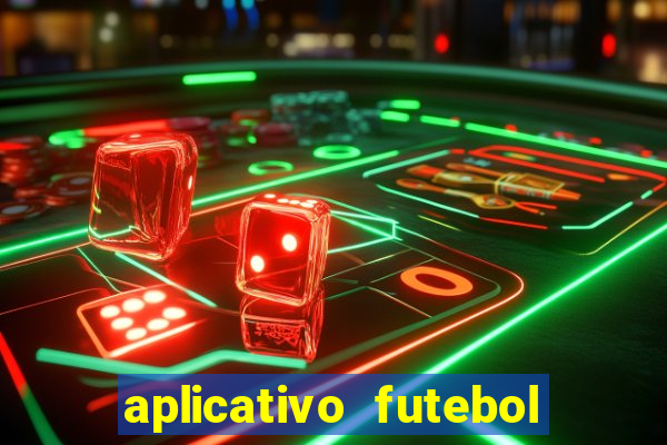 aplicativo futebol caminho da sorte