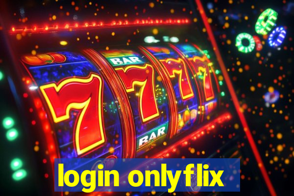 login onlyflix