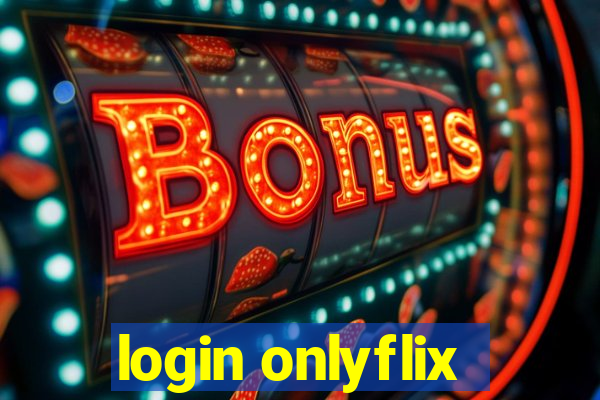 login onlyflix