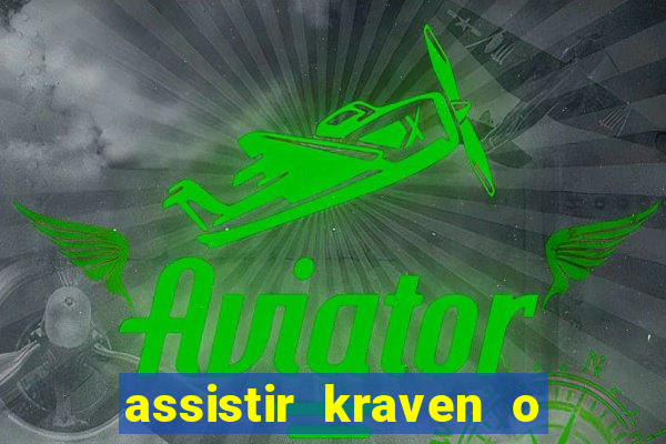assistir kraven o caçador dublado pobreflix