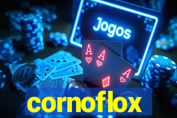 cornoflox