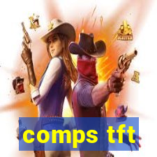 comps tft