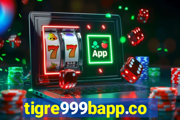 tigre999bapp.com