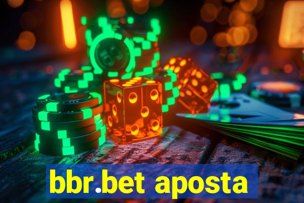 bbr.bet aposta
