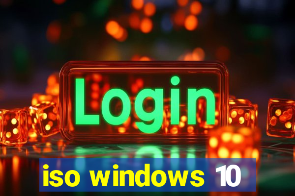 iso windows 10