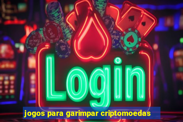 jogos para garimpar criptomoedas