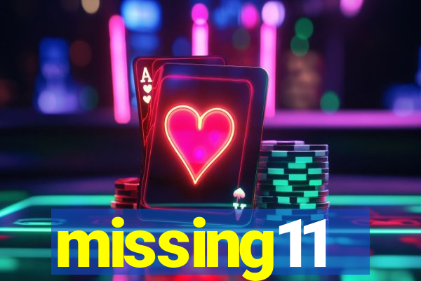 missing11