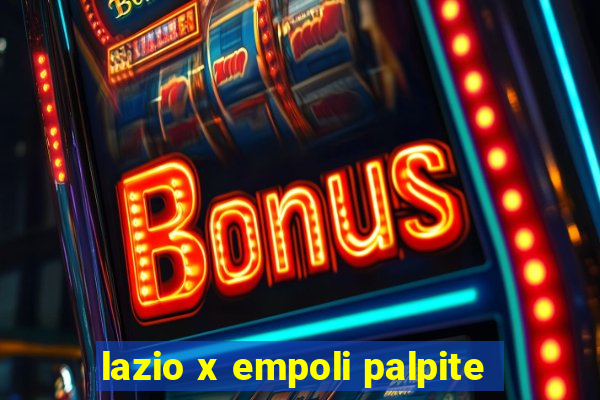 lazio x empoli palpite