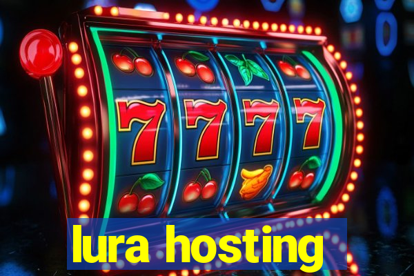 lura hosting