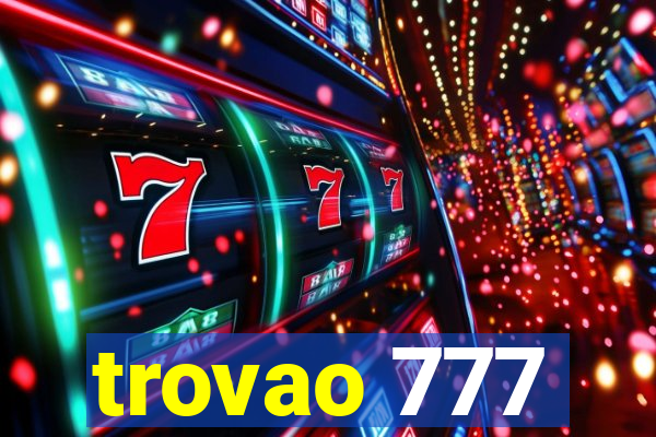 trovao 777