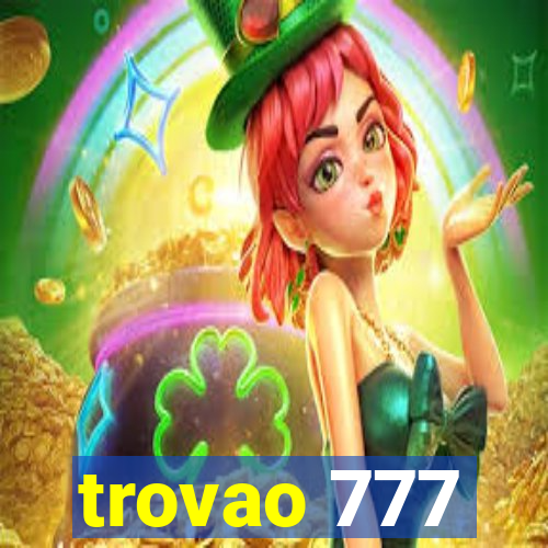 trovao 777