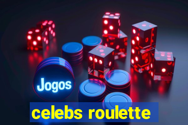 celebs roulette