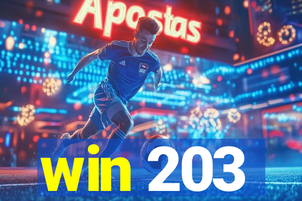 win 203