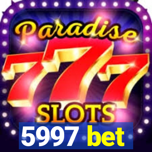 5997 bet