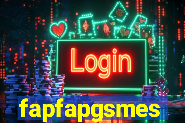 fapfapgsmes
