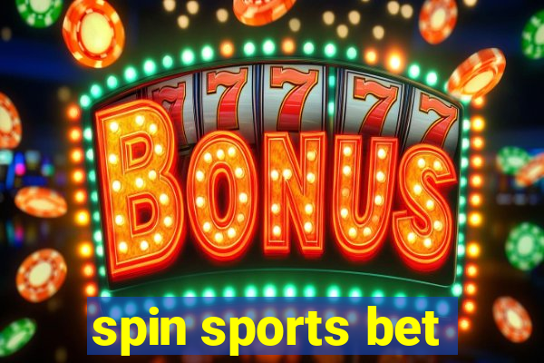 spin sports bet
