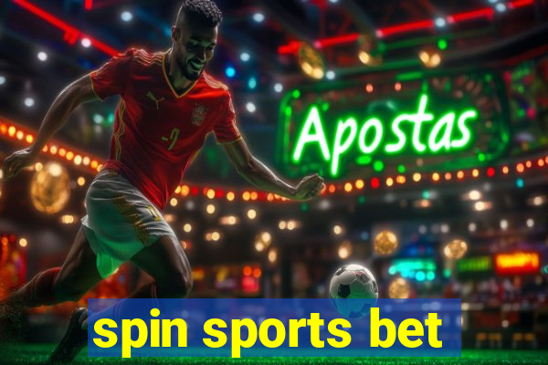 spin sports bet