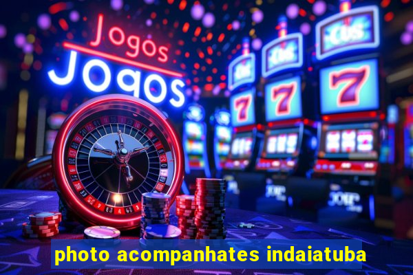 photo acompanhates indaiatuba