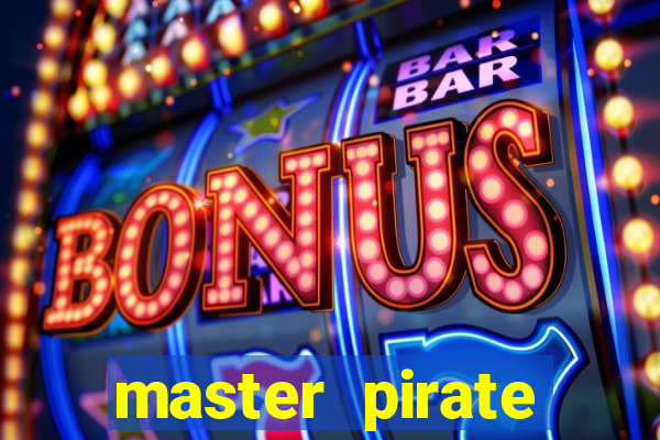 master pirate script pastebin