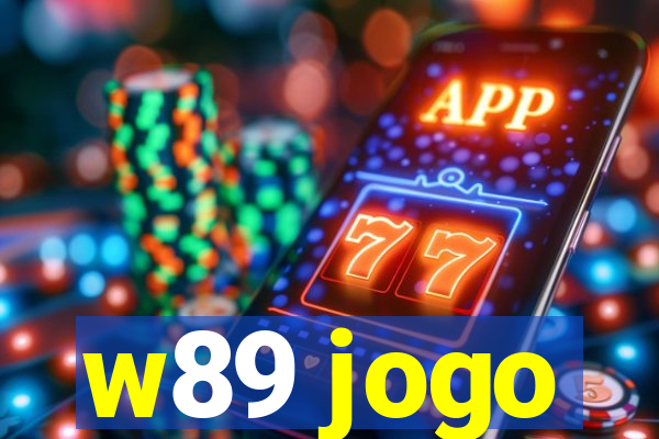 w89 jogo