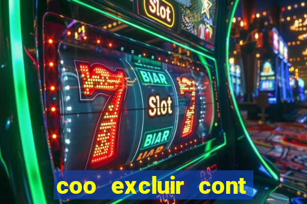 coo excluir cont f12 bet
