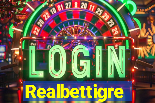 Realbettigre