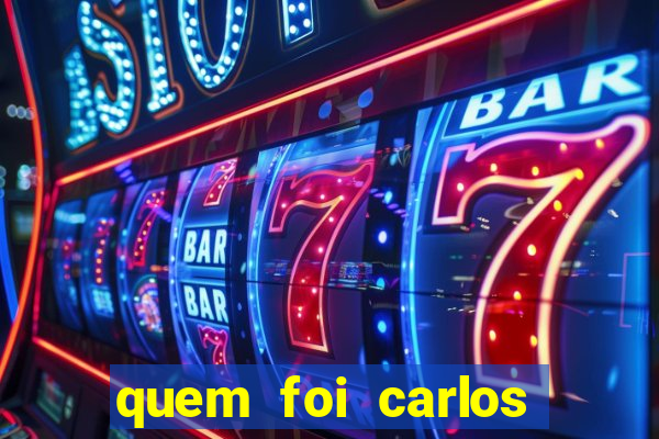 quem foi carlos eduardo fortuna