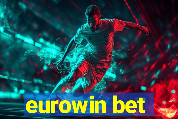 eurowin bet