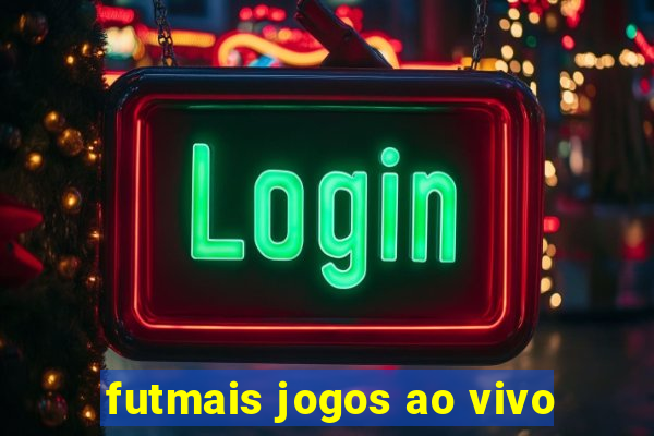 futmais jogos ao vivo