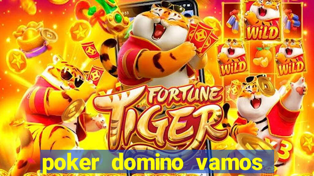 poker domino vamos penghasil uang