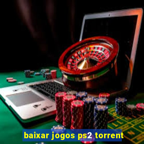 baixar jogos ps2 torrent