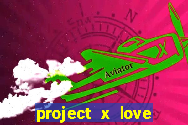 project x love potion blaze gallery